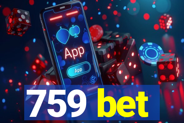 759 bet